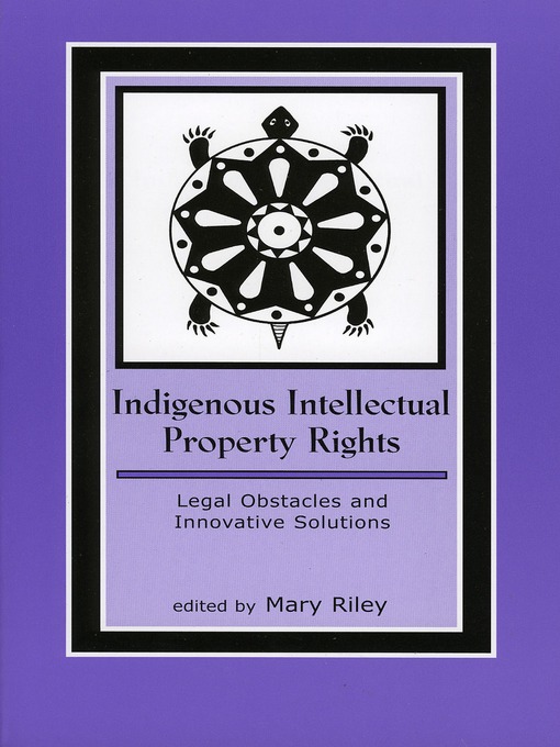 Title details for Indigenous Intellectual Property Rights by Mary Riley - Available